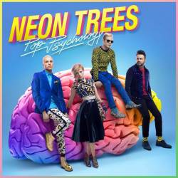 Neon Trees : Pop Psychology